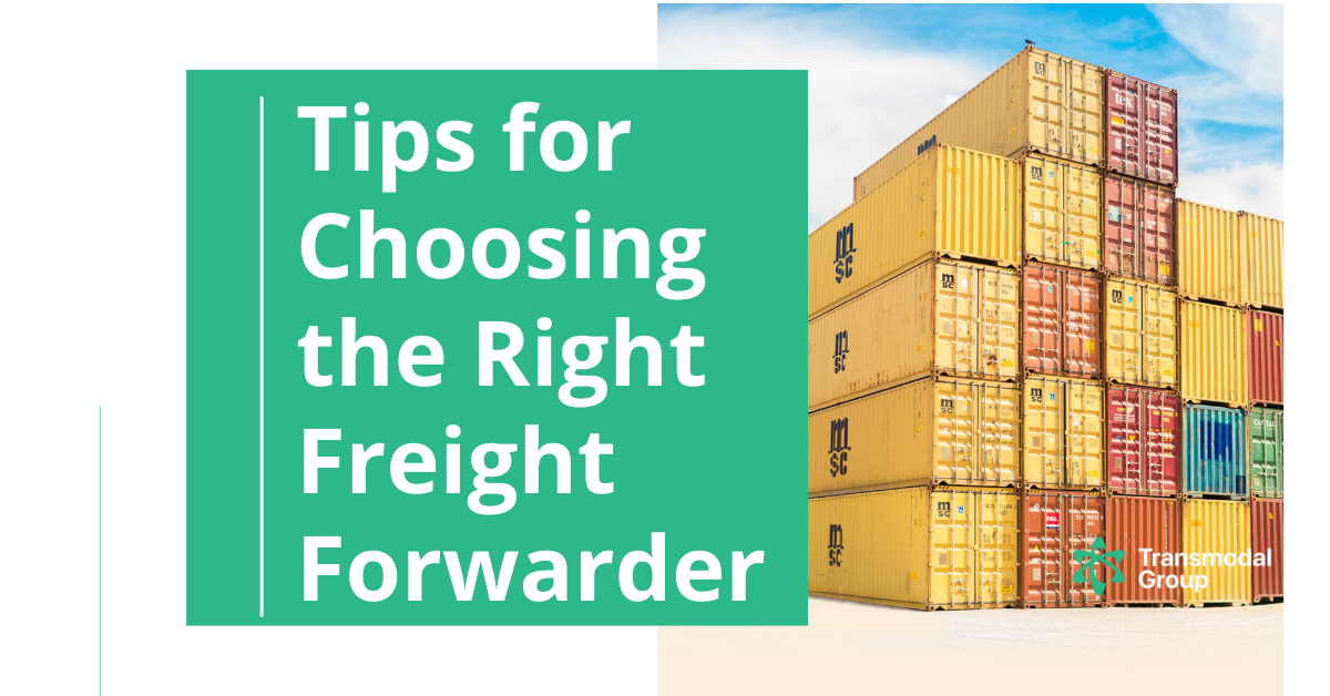 Choosing The Right Freight Forwarder | Transmodal Group